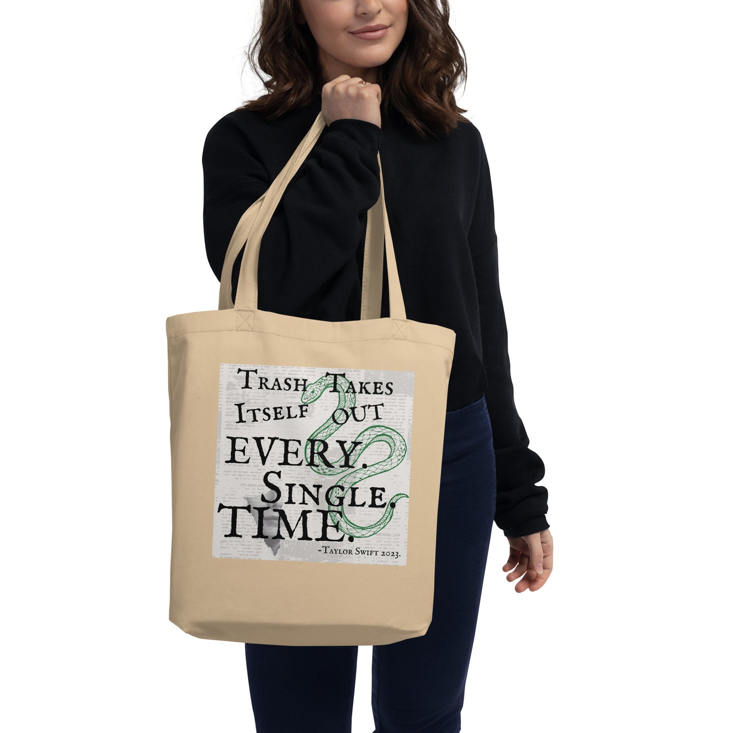 Trash Takes Itself Out Eco Tote Bag