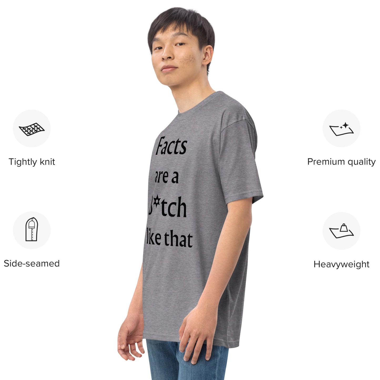 Facts Are A Bitch Men’s premium heavyweight tee