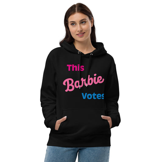 This Barbie Votes Premium eco hoodie
