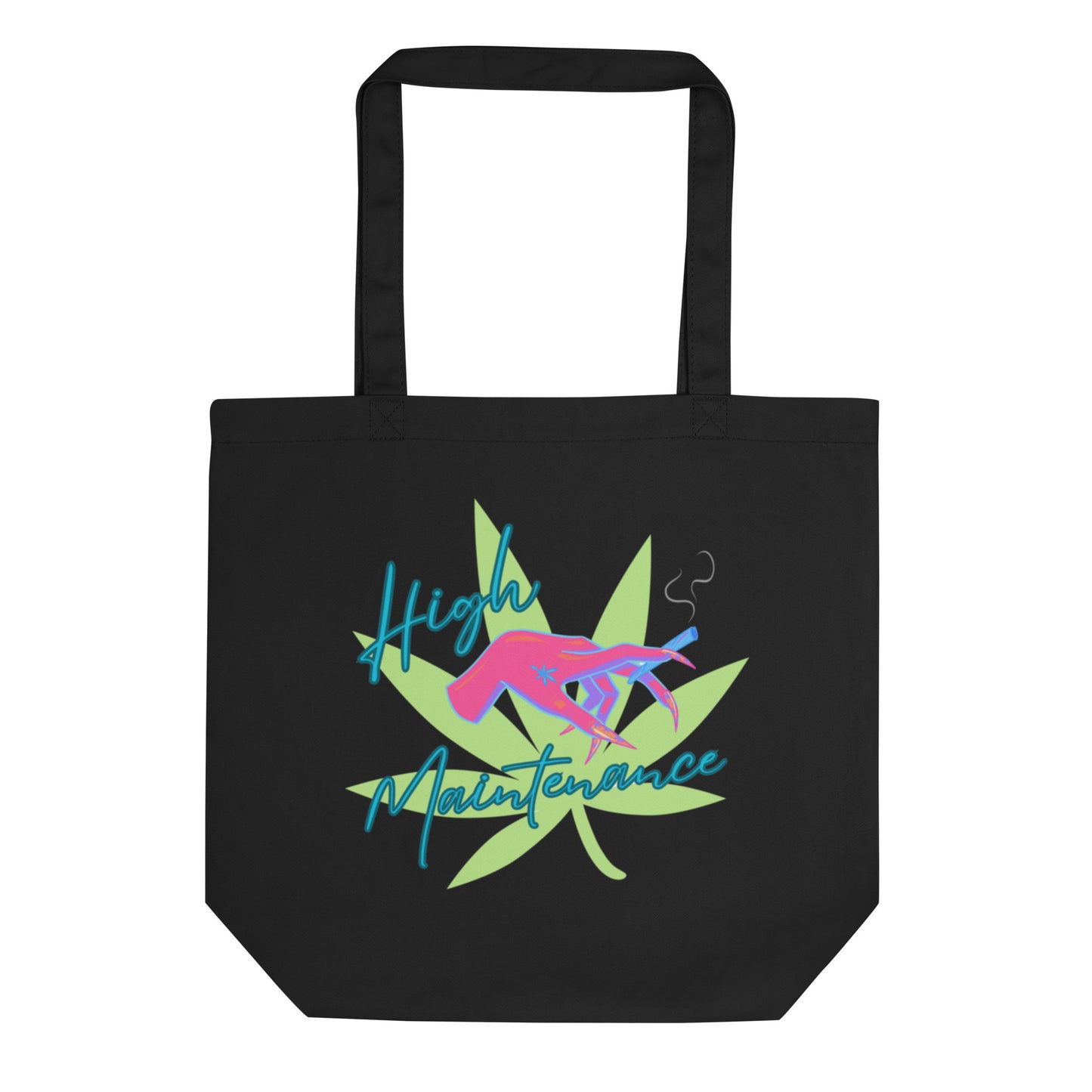 High Maintenance Eco Tote Bag