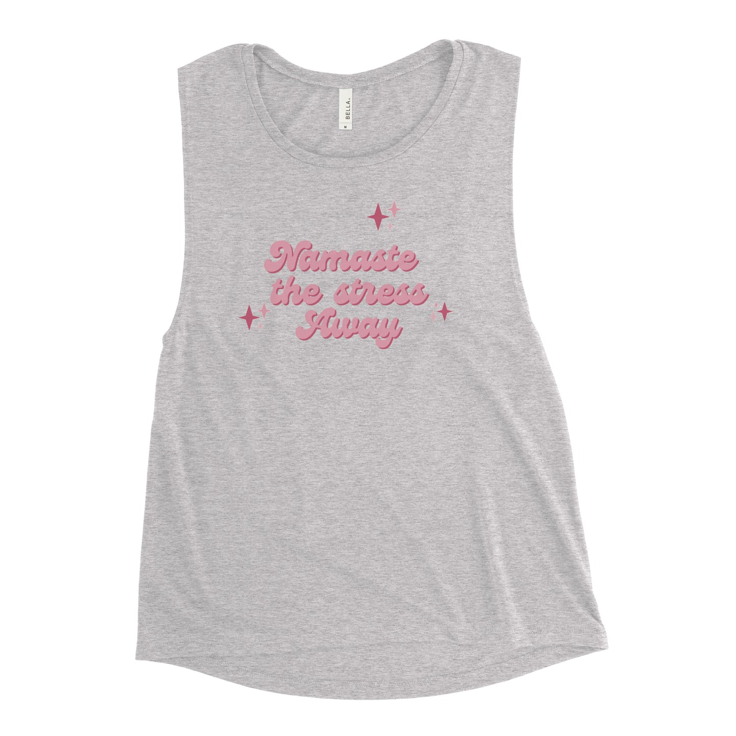 Namaste the Stress Away Ladies’ Muscle Tank